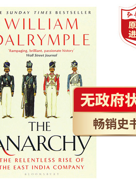 混乱 东印度公司的残酷崛起 英文原版 The Anarchy:The Relentless Rise of the East India Company 无政府状态 WilliamDalrymple