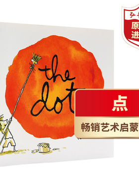 点 英文原版 The Dot 彼德雷诺兹 幼儿艺术启蒙绘本 艺术教育 平装 搭邻居 我是艺术家 旅程