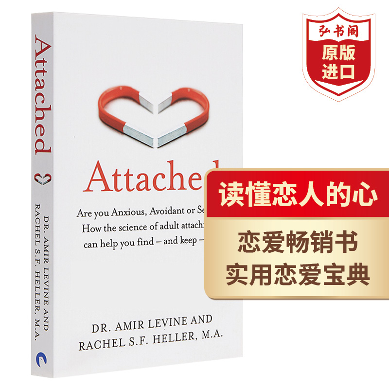 读懂恋人心关系的重建英文原版 Attached家庭关系爱情关系 How It Can Help You Find and Keep Love阿米尔莱文雷切尔赫勒-封面