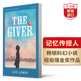洛伊丝劳里 英文原版 Lois 记忆传授人 纽伯瑞金奖 中学生课外阅读 Giver 电影原著 The 搭配数星星 赐予者 科幻小说 Lowry