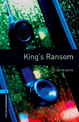 【外研社】Oxford Bookworms Library: Level 5: King's Ransom 高二、高三