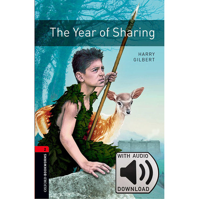 Oxford Bookworms Library: Level 2: The Year of Sharing MP3 Pack 牛津书虫分级读物2级：分享年(附MP3下载激活码)(英文原版)