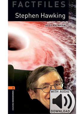 Oxford Bookworms Library: Level 2: Stephen Hawking Factfile MP3 Pack 牛津书虫分级读物2级：斯蒂芬·霍金附MP3下载激活码