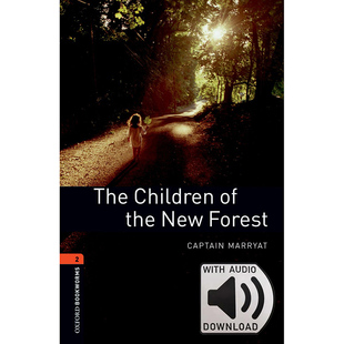 Oxford Bookworms: Level 2: The Children of the New Forest MP3 Pack 牛津书虫分级读物2级：新森林的孩子们附MP3下载激活码