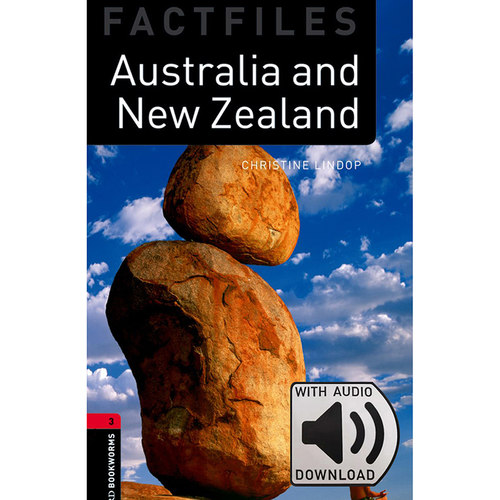 Oxford Bookworms Library: Level 3: Australia and New Zealand Factfile MP3  牛津书虫分级读物3级：澳大利亚和新西兰附MP3