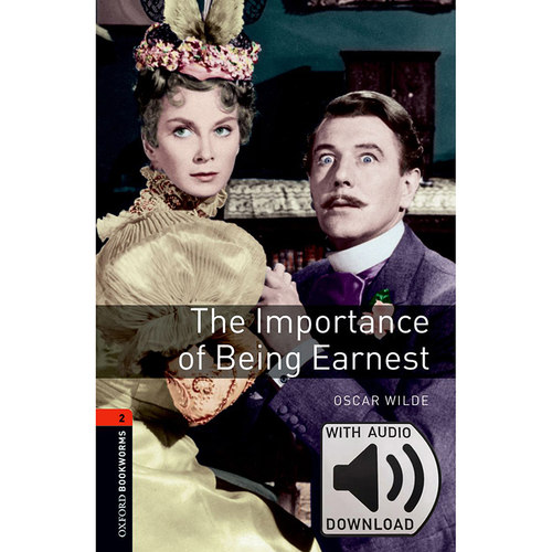 Oxford Bookworms Library: Level 2: The Importance of Being Earnest Playscript MP3 Pack 牛津书虫分级读物2级：不可儿戏 - 封面