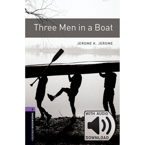 Oxford Bookworms Library: Level 4: Three Men In A Boat MP3 Pack 牛津书虫分级读物4级：三怪泛舟记(附MP3激活码)(英文原版)