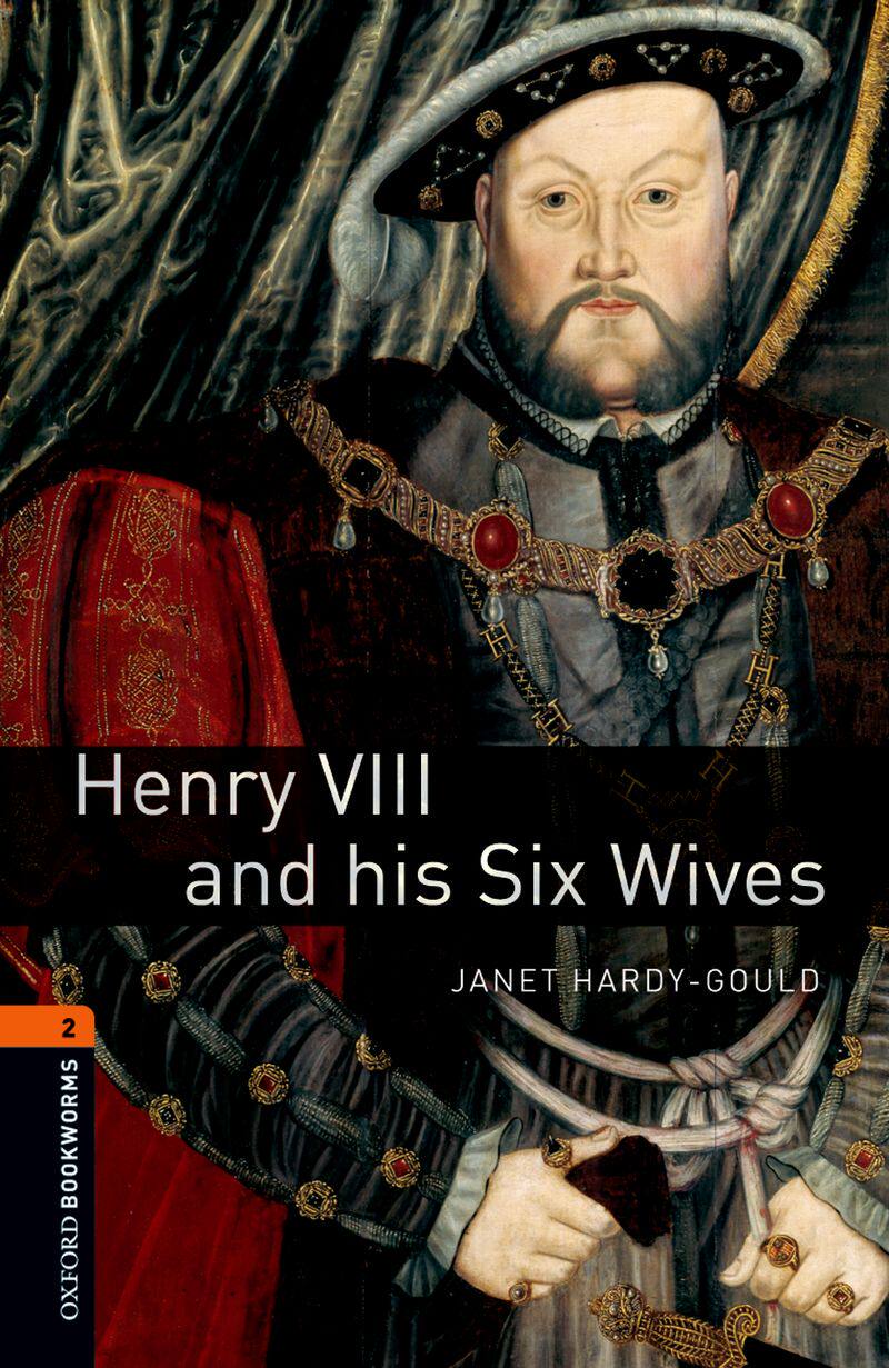 【外研社】Oxford Bookworms Library: Level 2: Henry VIII and his Six Wives  初二、初三 - 实物图