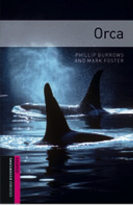 【外研社旗舰店】  Oxford Bookworms Library: Starter Level: Orca