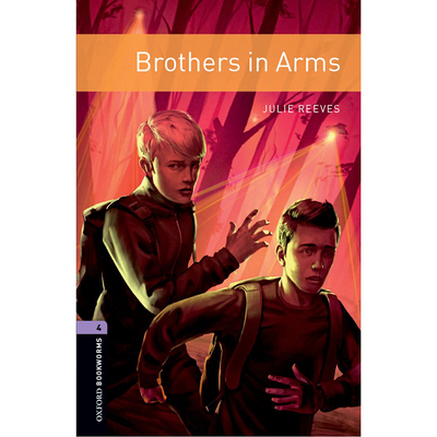 【外研社】Oxford Bookworms Library: Level 4:. Brothers in Arms
