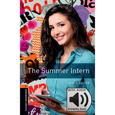 Oxford Bookworms Library: Level 2: The Summer Intern MP3 Pack 牛津书虫分级读物2级：暑期实习生的烦恼(附MP3下载激活码)