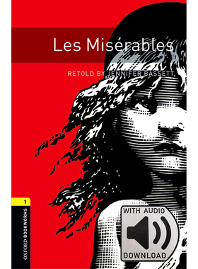 Oxford Bookworms Library: Level 1: Les Miserable MP3 Pack 牛津书虫分级读物1级：悲惨世界(附MP3下载激活码)(英文原版)