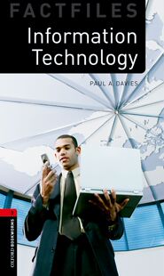【外研社】Oxford Bookworms Library Factfiles: Level 3: Information Technology 初三、高一