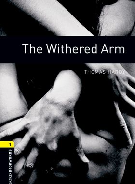 【外研社】Oxford Bookworms Library: Level 1: The Withered Arm 初一、初二