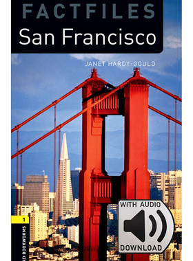 Oxford Bookworms Library: Level 1: San Francisco Factfile MP3 Pack牛津书虫分级读物1级：旧金山(附MP3下载激活码)(英文原版)