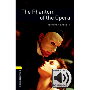 Oxford Bookworms Library: Level 1: The Phantom of the Opera MP3 Pack 牛津书虫分级读物1级：歌剧院的幽灵附MP3下载激活码