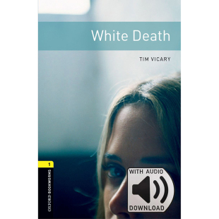 MP3 Bookworms White Oxford Pack 英文原版 Level 附MP3下载激活码 Library 牛津书虫分级读物1级：白色死亡 Death