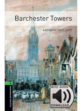 Oxford Bookworms Library: Level 6: Barchester Towers MP3 Pack 牛津书虫分级读物6级：巴彻斯特教堂尖塔(附MP3激活码)