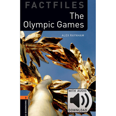 Oxford Bookworms Library: Level 2: The Olympic Games Factfile MP3 Pack 牛津书虫分级读物2级：奥林匹克运动会(附MP3码)
