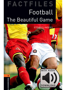 Oxford Bookworms Library: Level 2: Football Factfile MP3 Pack 牛津书虫分级读物2级：足球附MP3下载激活码