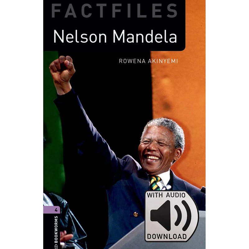 Oxford Bookworms Library: Level 4: Nelson Mandela MP3 Pack 牛津书虫分级读物4级：纳尔逊·曼德拉(附MP3激活码)(英文原版)