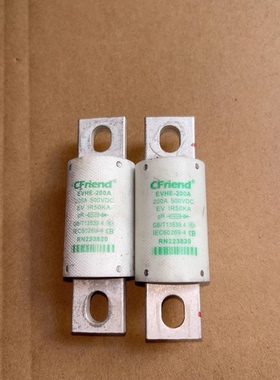 CFriend友容新能源汽车熔断器 EVHE-200A 200A 500VDC 型号E