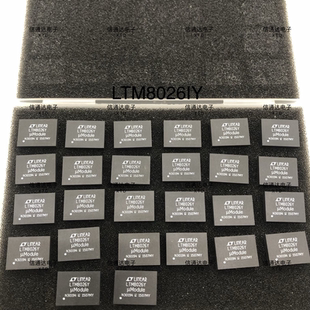 原厂 销售并回收LTM8026IY 封装 BGA开关电源芯片 配套 一站式