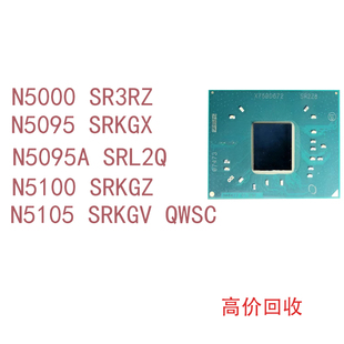 SRKGX N5095 SR3RZ SRKGZ SRL2Q N5100 N5095A N5000