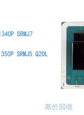 I5-1340P SRMJ7 I5-1350P SRMJ5 Q2DL