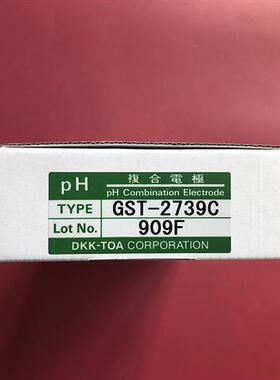 日本TOADDK酸碱度计GST-2739C PH专用电极全新正品假一罚十