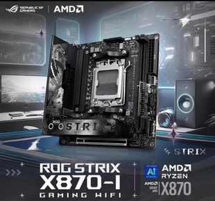 华硕ROG STRIX X870-I GAMING WIFI主板AM5支持7800x 9700X 9950X