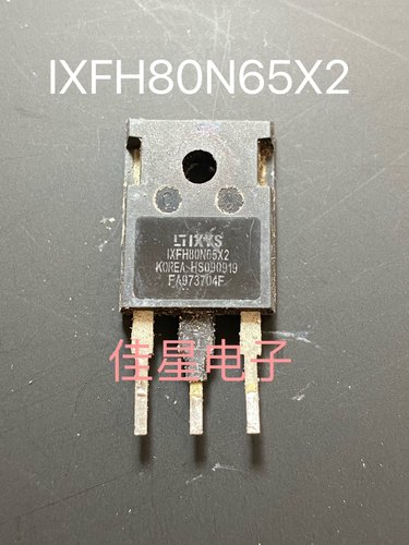 IXFH80N65X2 IXTH80N65X2 IXFH80N60X2A 80A650V 拆机高压MOS管
