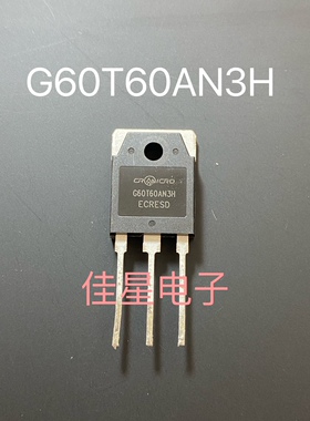 G60T60AN3H全新原装 IGBT晶体管600V 60A CRG60T60AN3H