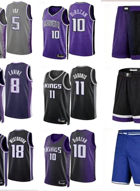 国王队篮球衣8号拉文10德罗赞18号威少5福克斯小萨球服球迷版球裤