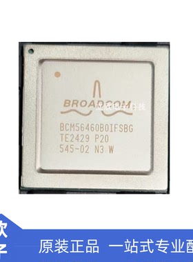 BCM56460B0IFSBG 原装全新 拍前咨询