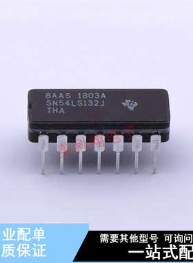 触发器 SN54LS132J DIP-14 TI 全新原装正品