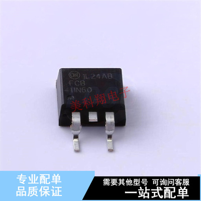 场效应管(MOSFET) FCB11N60TM D2PAK ON 全新原装正品