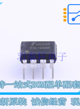 AC-DC控制器和稳压器 FSL126MR DIP-8 ON 全新原装正品