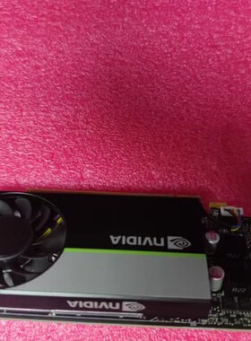 英伟达戴尔t1000 4G显卡专业显卡qudro专用卡8G显卡图形工作站卡