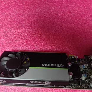 英伟达戴尔t1000 4G显卡专业显卡qudro专用卡8G显卡图形工作站卡