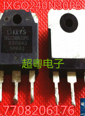 IXGQ240N30PB 240N30 IXGQ200N30PB 原装进口拆机