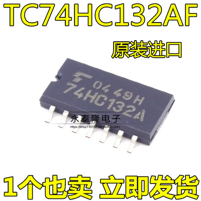 TC74HC132AF 74HC132A SOP-14 全新原装进口正品 TOSHIBA 东芝