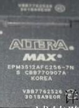 EPM3512AFC256－10N  EPM3512AFC256－7N  EPM3512AFI256－10N