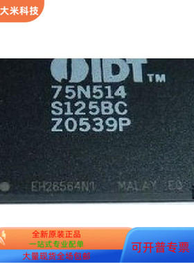 IDT75N514S125BC全新原装 原厂渠道  咨询下单 保证质量