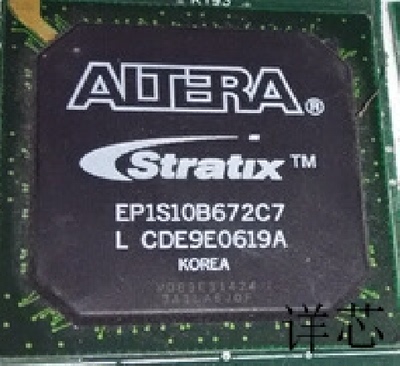 EP1S10F672C6N全新原装 原厂渠道 咨询下单 保证质量