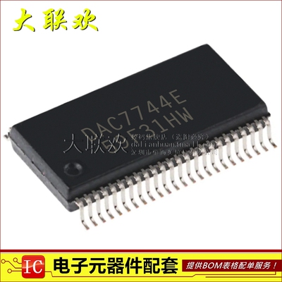 大联欢 DAC7744E EB EC /1K G4 SSOP-48 全新原装
