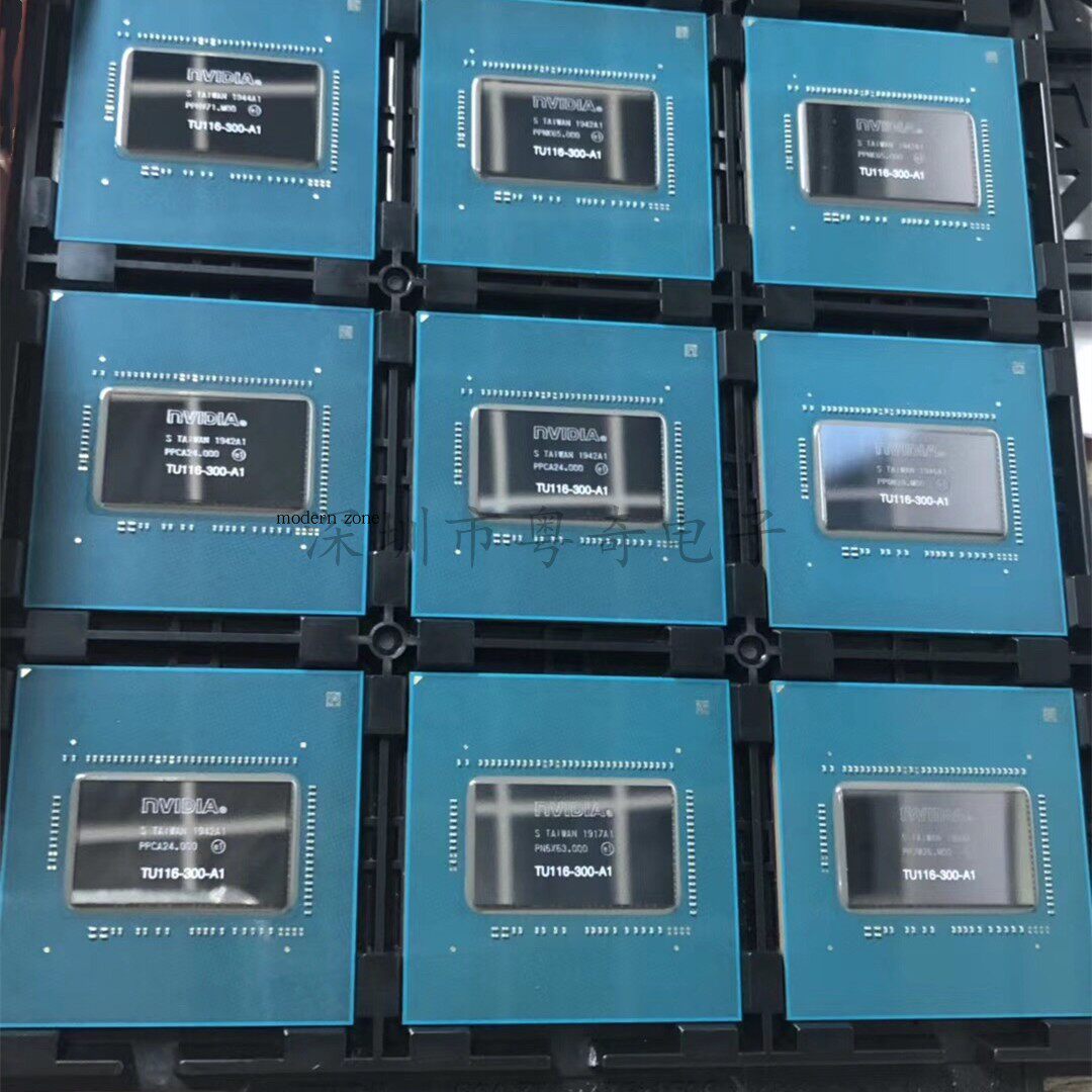 TU106-200A-KA-A1 TU116-300-A1 TU104-150-KB-A1 NVDIA显卡芯片