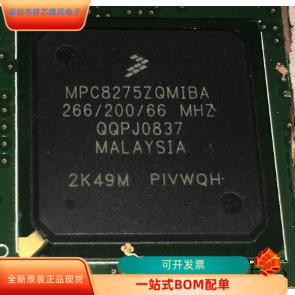 MPC8275ZQMIBA全新原装