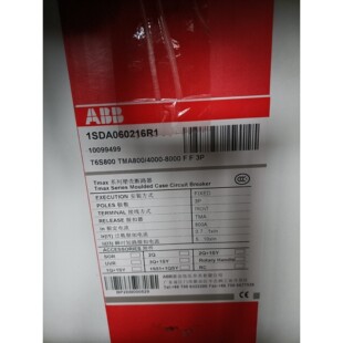 1SDA060214R1全新原装 请询价 TMA800A ABB塑壳断路器T6S800