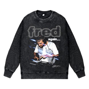 美式电音百大DJ歌手水洗做旧复古秋冬圆领套头卫衣FRED-AGAIN男女